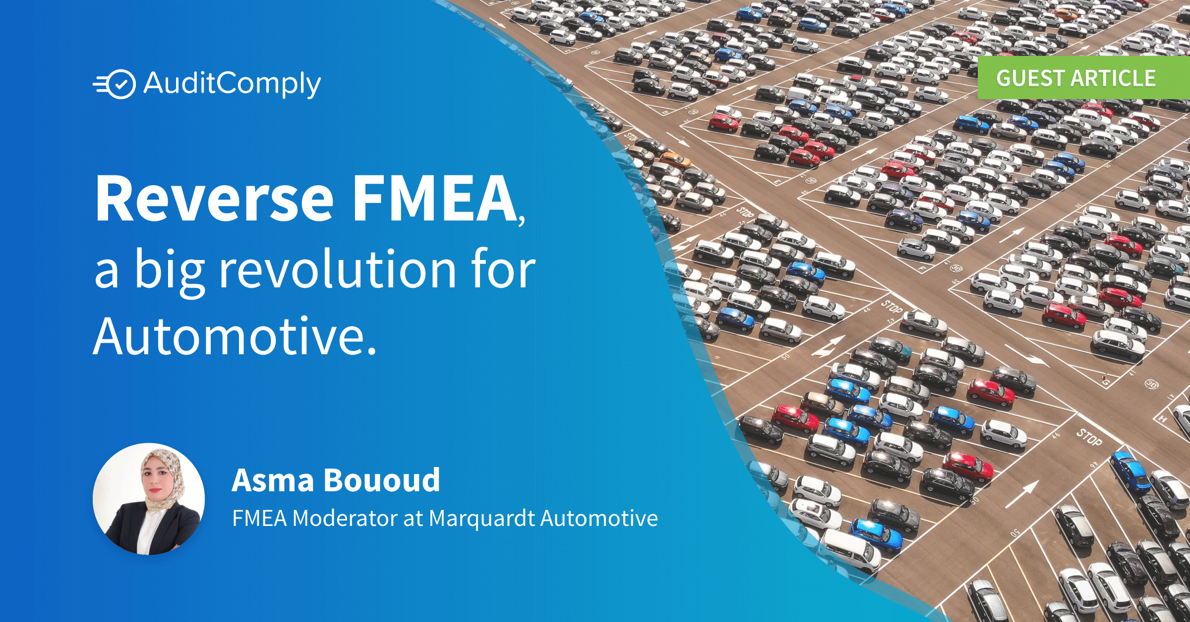 Reverse FMEA, a Big Revolution for Automotive.