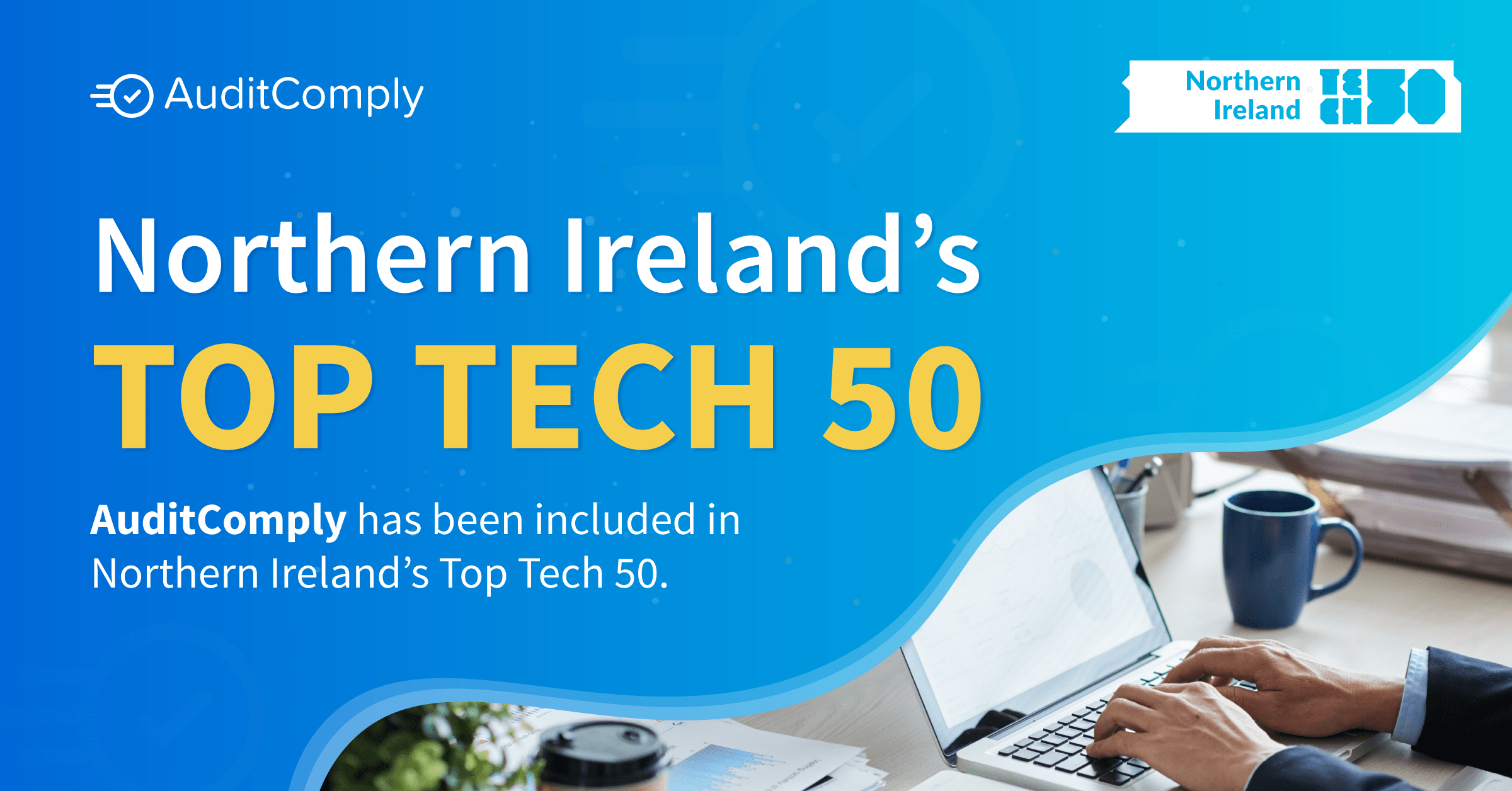 AuditComply Featured in Business Cloud's Northern Ireland Tech 50