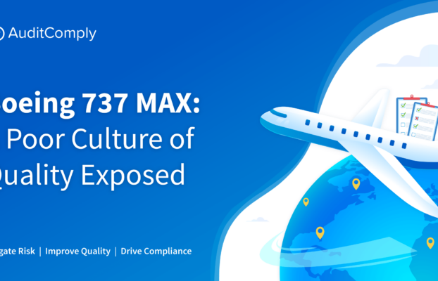 Boeing 737 MAX: A Poor Culture of Quality Exposed