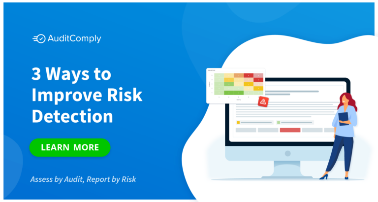 3 Ways to Improve Risk Detection | AuditComply