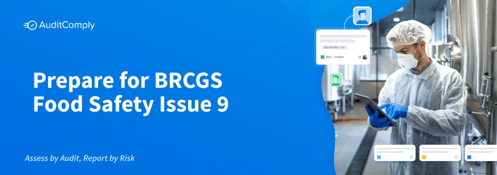 Prepare for BRCGS Food Safety Issue 9