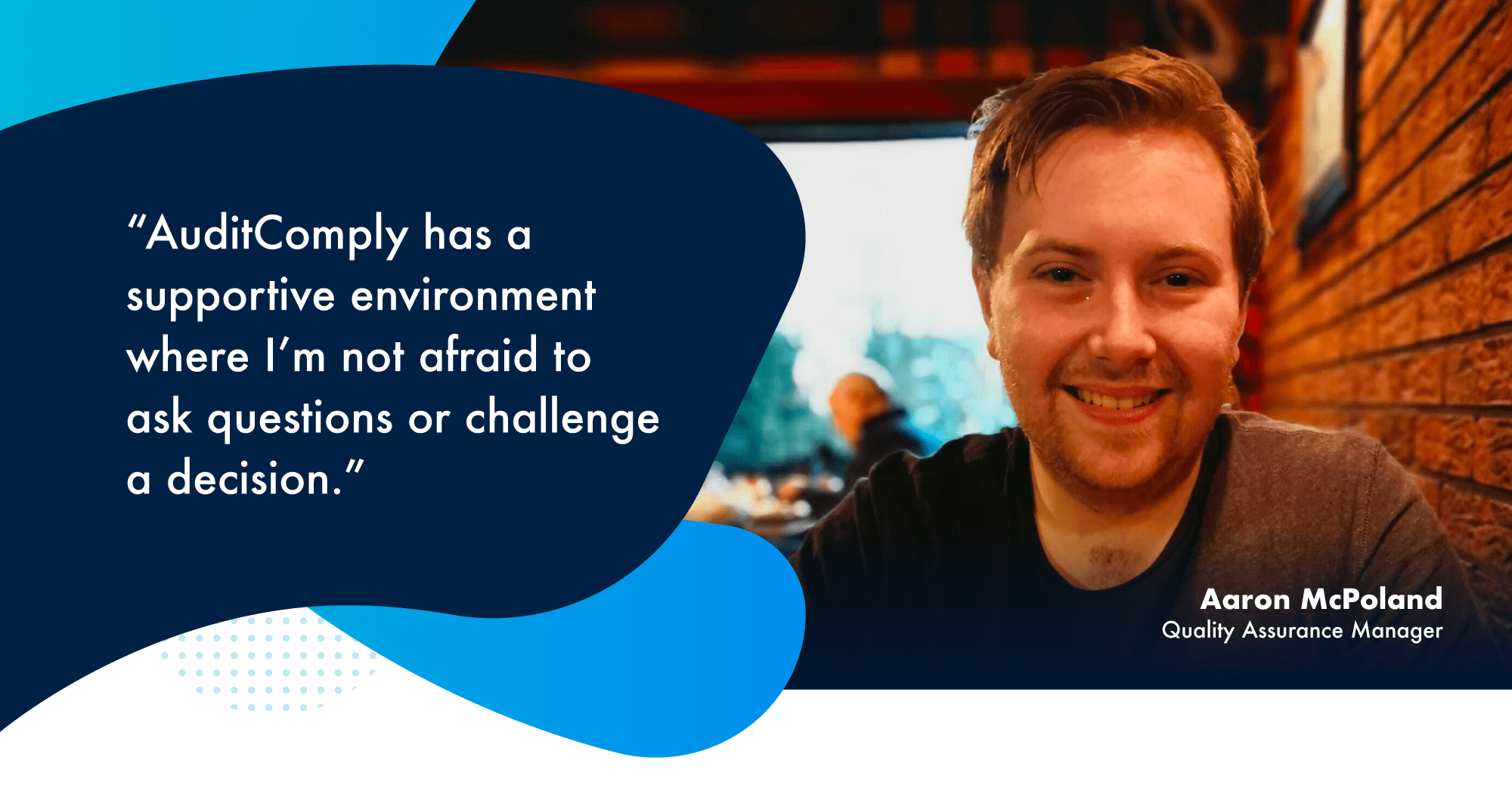 AuditComply Voices: Meet Aaron McPoland