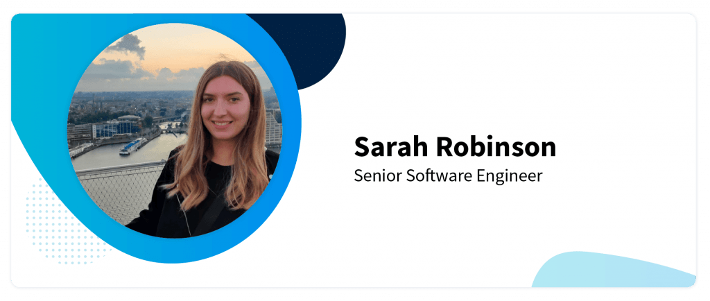 Sarah Robinson Senior Software Engineer