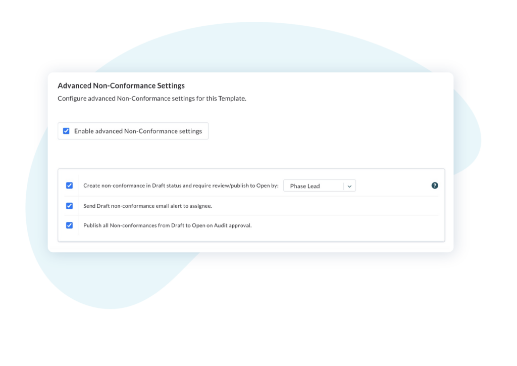 Advanced non-conformance setting options