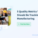 Quality Metrics in Manufacturing