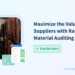 Maximizing the Value of Suppliers with Raw Material Auditing