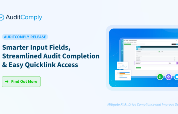 Release 8.7 🔔 – Smarter Input Fields, Streamlined Audit Completion & Easy Quicklink Access