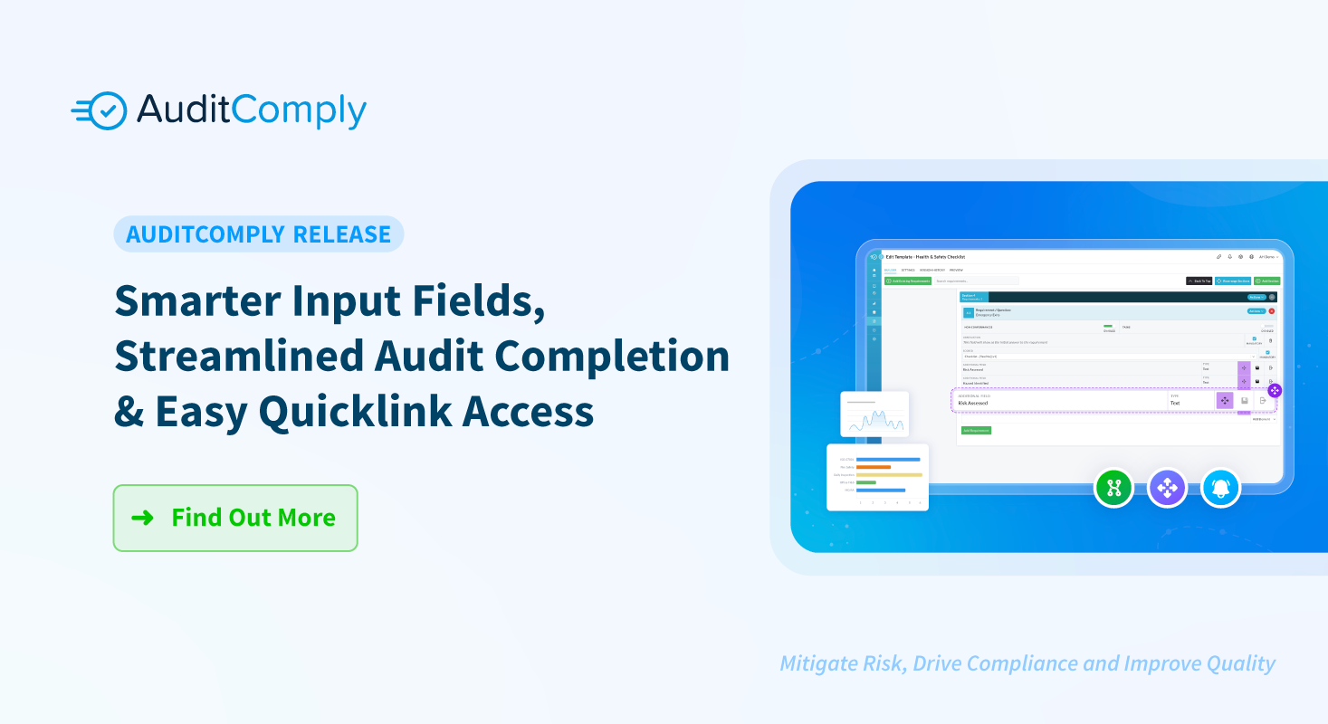 Release 8.7 🔔 – Smarter Input Fields, Streamlined Audit Completion & Easy Quicklink Access